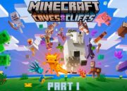 Quoi de neuf dans Minecraft 1.17 Caves & Cliff Update partie 1