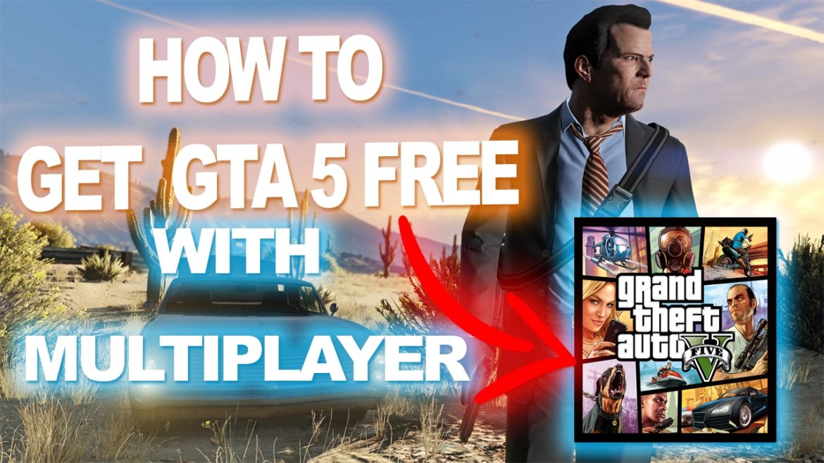 How can I get GTA 5 for free? – SOS Ordinateurs : Guides, Trucs ...