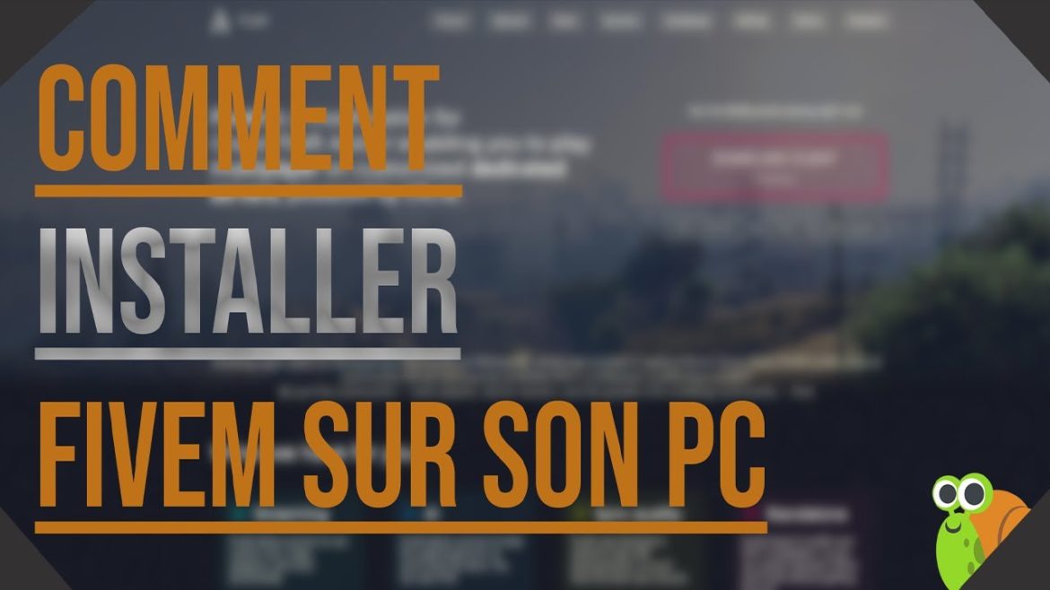 Comment Installer Fivem Sos Ordinateurs Guides Trucs Astuces Pour Booster Votre