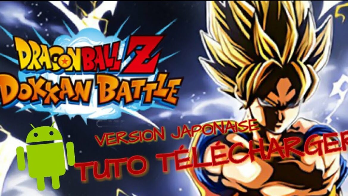 Quelle est la dernière version de Dragon Ball Legend ?