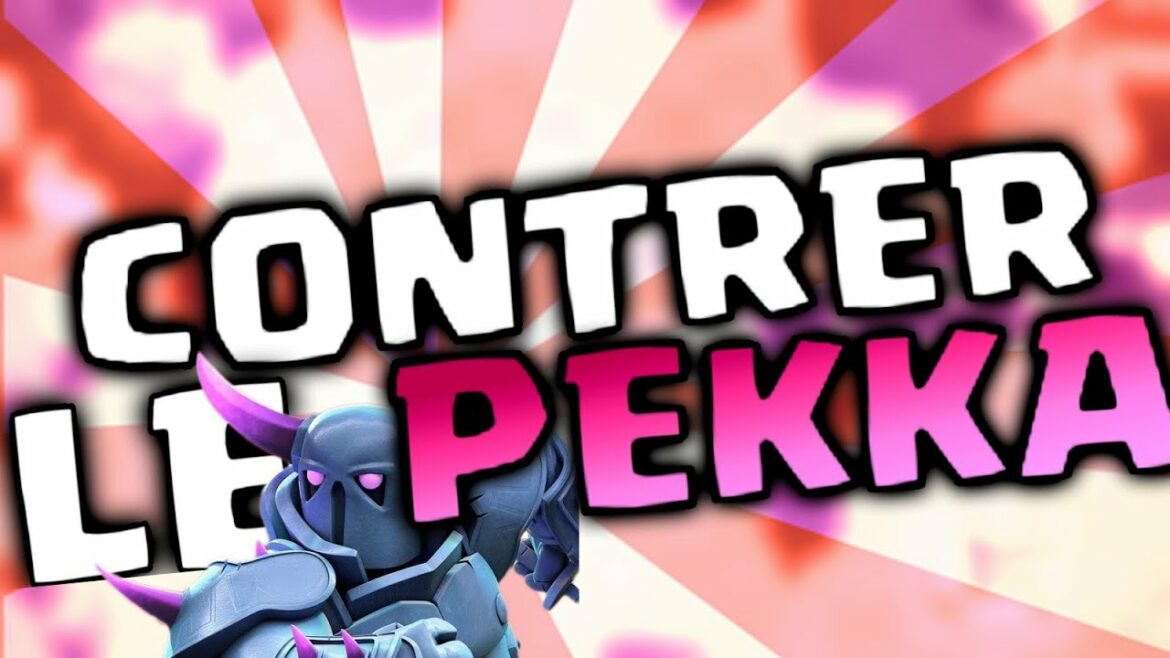 Comment avoir le Pekka ?