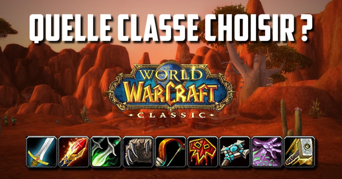 Comment choisir sa classe sur WoW ?