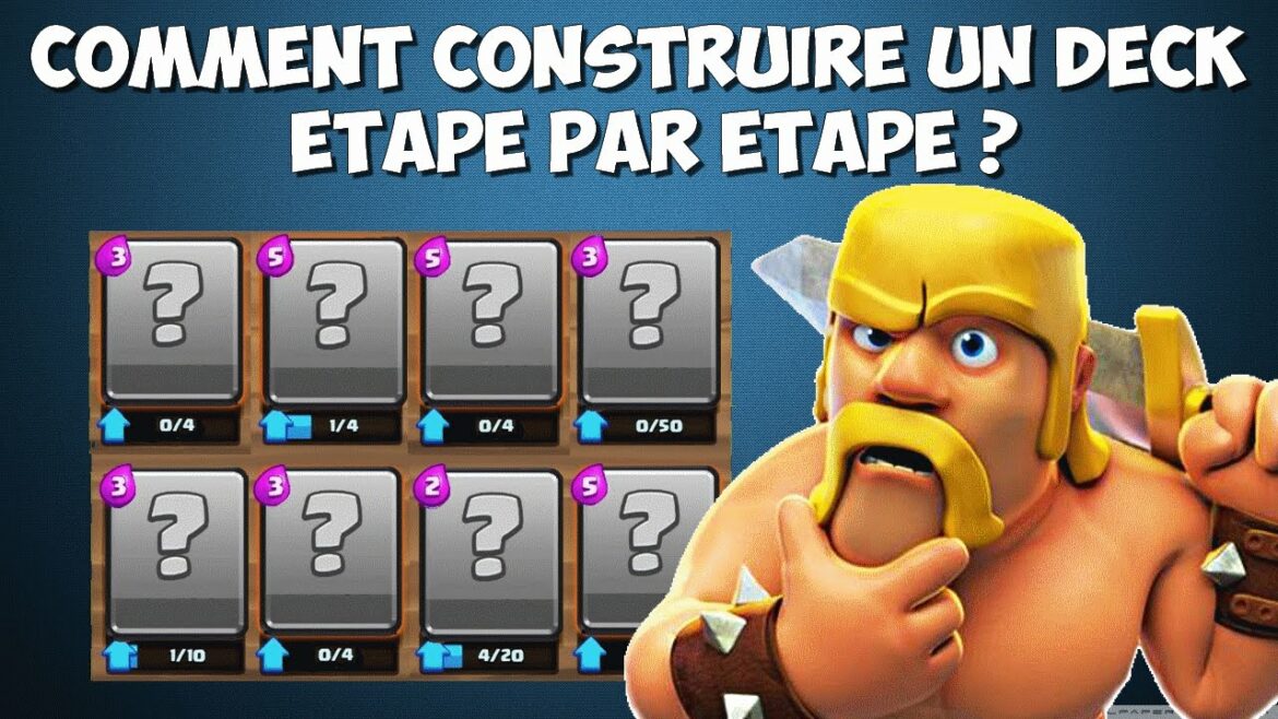 Comment savoir si on a un bon deck sur Clash Royale ?
